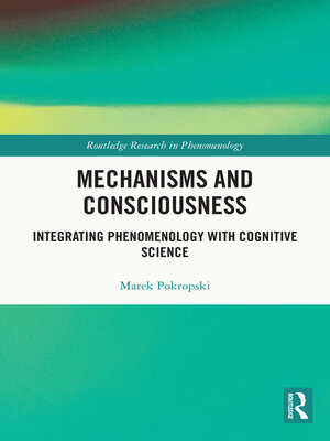 cover image of Mechanisms and Consciousness